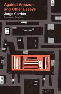 Against Amazon : and Other Essays (Biblioasis International Translation Series)