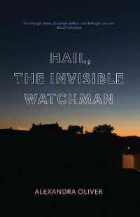 Hail, the Invisible Watchman