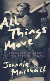 All Things Move : Learning to Look in the Sistine Chapel