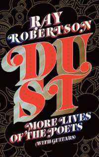 Dust : More Lives of the Poets (with Guitars)