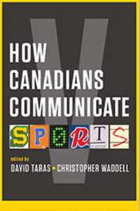 How Canadians Communicate V : Sports (How Canadians Communicate)