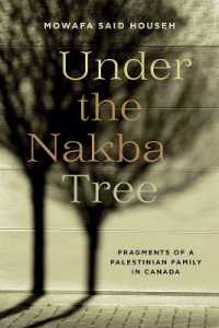 Under the Nakba Tree (Our Lives: Diary, Memoir, and Letters Series)