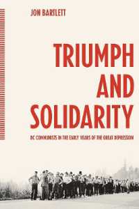Triumph and Solidarity : BC Communists in the Early Years of the Great Depression (Working Canadians: Books from the Cclh)