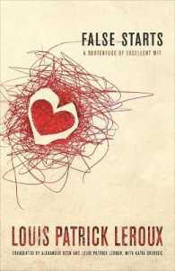 False Starts : A Subterfuge of Excellent Wit