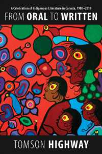 From Oral to Written : A Celebration of Indigenous Literature in Canada, 1980-2010