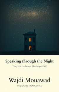 Speaking through the Night : Diary of a Lockdown, MarchApril 2020