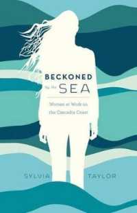 Beckoned by the Sea : Women at Work on the Cascadia Coast