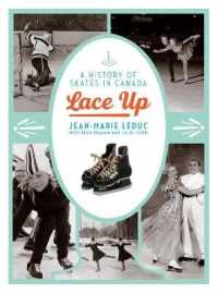 Lace Up : A History of Skates in Canada