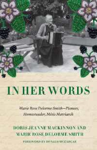 In Her Own Words : Appreciating the Writings and Historical Contributions of a Metis Matriarch