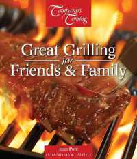 Great Grilling for Friends & Family （Spiral）