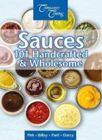 Sauces : Handcrafted & Wholesome （Spiral）