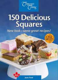 150 Delicious Squares : New Look - Same Great Recipes! (Original) （13TH Spiral）