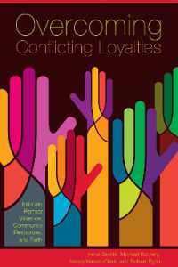 Overcoming Conflicting Loyalties : Intimate Partner Violence, Community Resources, and Faith