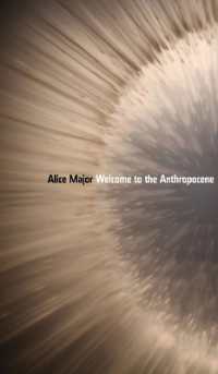 Welcome to the Anthropocene (Robert Kroetsch Series)
