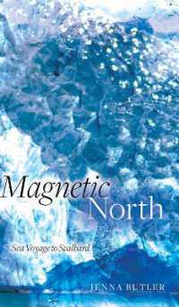 Magnetic North : Sea Voyage to Svalbard (Wayfarer)