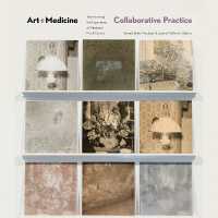 Art-Medicine Collaborative Practice : Transforming the Experience of Head and Neck Cancer