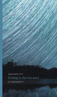 Apostrophes VIII : Nothing Is but You and I (Robert Kroetsch Series)