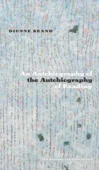 An Autobiography of the Autobiography of Reading (Clc Kreisel Lecture Series)