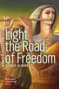 Light the Road of Freedom (Women's Voices from Gaza Series)