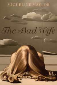 The Bad Wife (Robert Kroetsch Series)