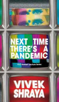 Next Time There's a Pandemic (Clc Kreisel Lecture Series)