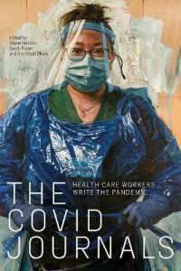 The COVID Journals : Health Care Workers Write the Pandemic