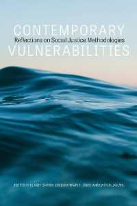 Contemporary Vulnerabilities : Reflections on Social Justice Methodologies