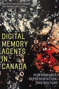 Digital Memory Agents in Canada : Performance, Representation, and Culture