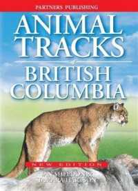 Animal Tracks of British Columbia (Animal Tracks) （2ND）