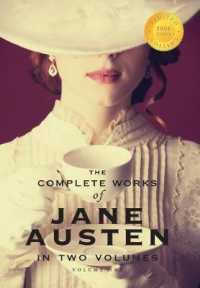 The Complete Works of Jane Austen in Two Volumes (Volume One) Sense and Sensibility， Pride and Prejudice， Mansfield Park (1000 Copy Limited Edition)