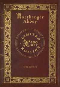 Northanger Abbey (100 Copy Limited Edition)