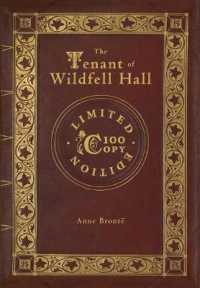 The Tenant of Wildfell Hall (100 Copy Limited Edition)