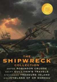 The Shipwreck Collection (4 Books): Robinson Crusoe， Gulliver's Travels， Treasure Island， and The Island of Doctor Moreau (1000 Copy Limited Edition)