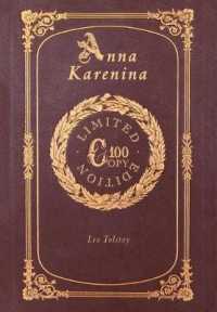 Anna Karenina (100 Copy Limited Edition)