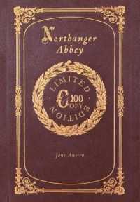 Northanger Abbey (100 Copy Limited Edition)