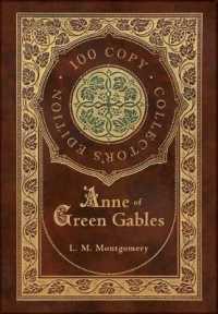 Anne of Green Gables (100 Copy Collector's Edition)