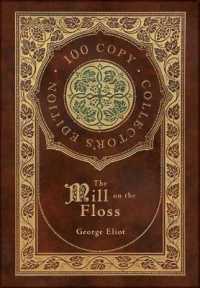 The Mill on the Floss (100 Copy Collector's Edition)
