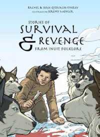 Stories of Survival and Revenge : From Inuit Folklore （English）