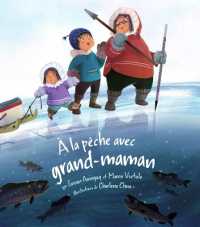 A la peche avec grand-maman （French）