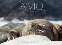 Aiviq: Life with Walruses （English）