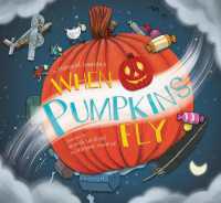 When Pumpkins Fly （English）