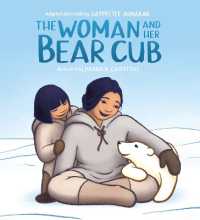 The Woman and Her Bear Cub （English）