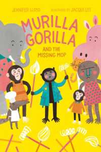 Murilla Gorilla and the Missing Mop (Murilla Gorilla)