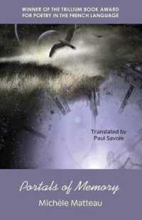 Portals of Memory : Winner of the Trillium Award for French-Language Poetry