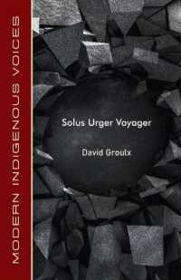 Solus Urger Voyager (Modern Indigenous Voices)