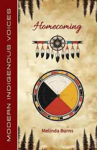 Homecoming (Modern Indigenous Voices")