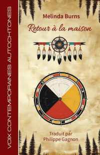 Retour À La Maison (Modern Indigenous Voices)