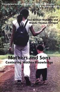Mothers and Sons : Centering Mother Knowledge