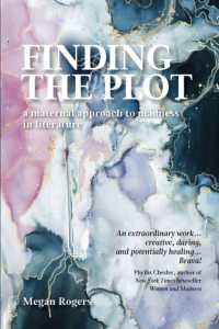 Finding the Plot : A Maternal Approach to Madness in Literature