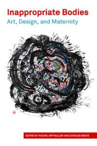 Inappropriate Bodies : Art, Design, and Maternity